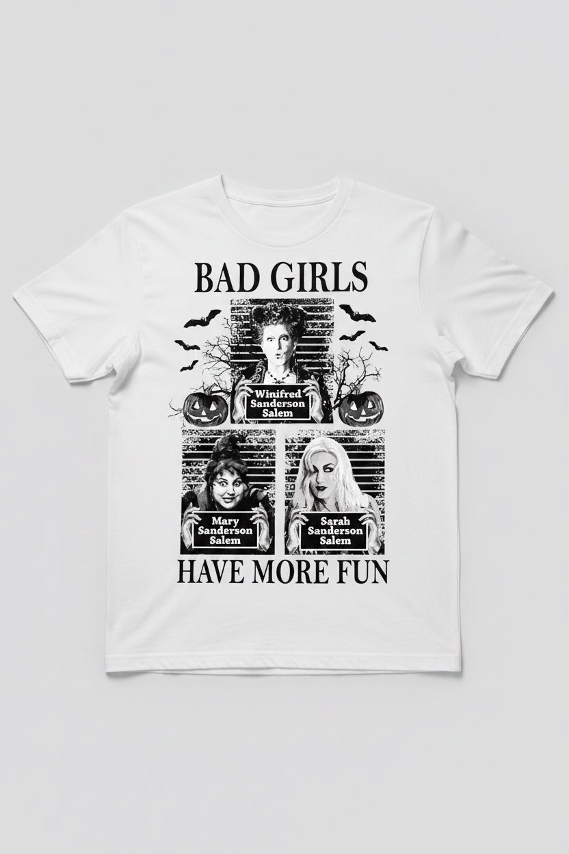 HALLOWEEN Bad Girls Have More Fun ADULT GRAPHIC TEE