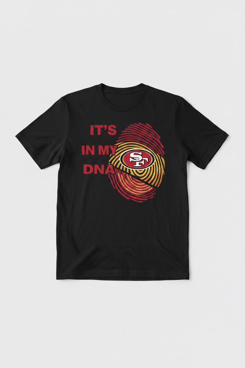 SF It’s in my DNA SHIRT TRANSFER