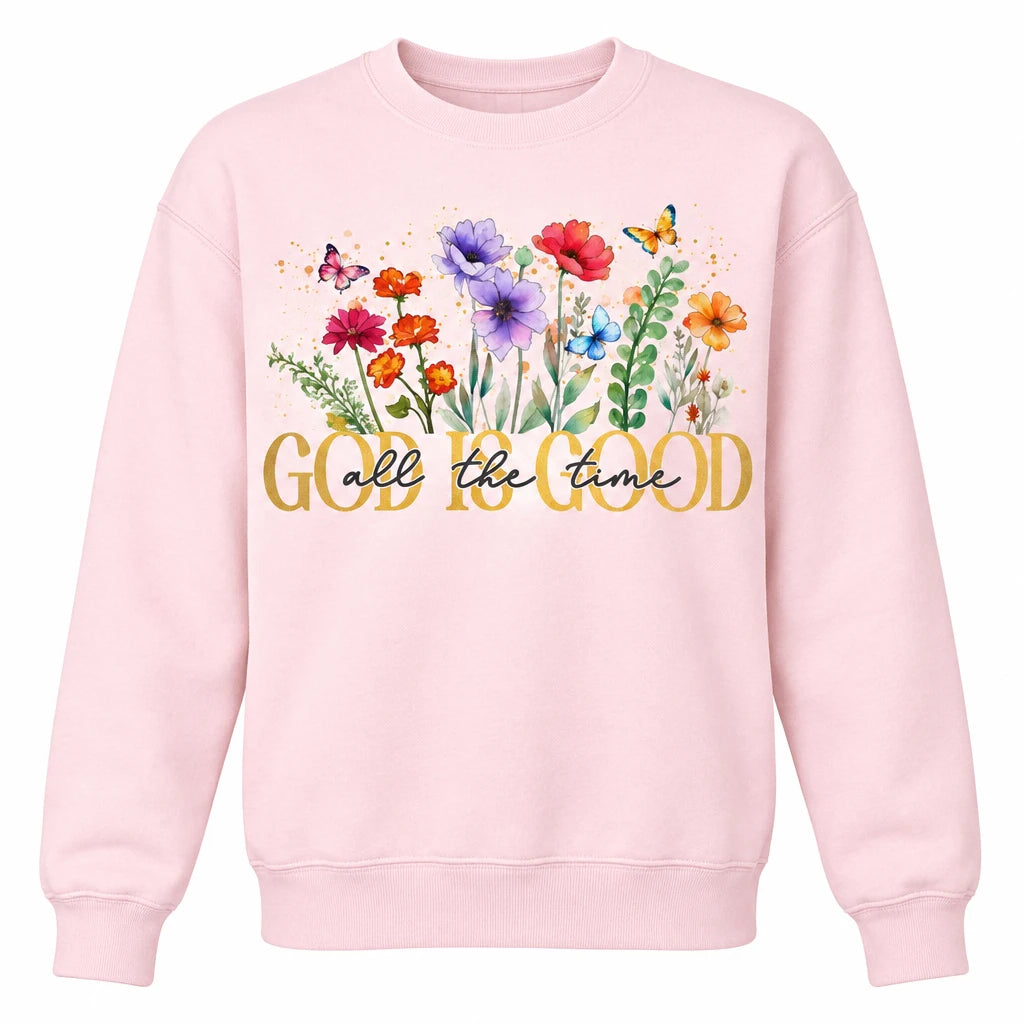 Good is good all the time Crewneck Sweatshirt