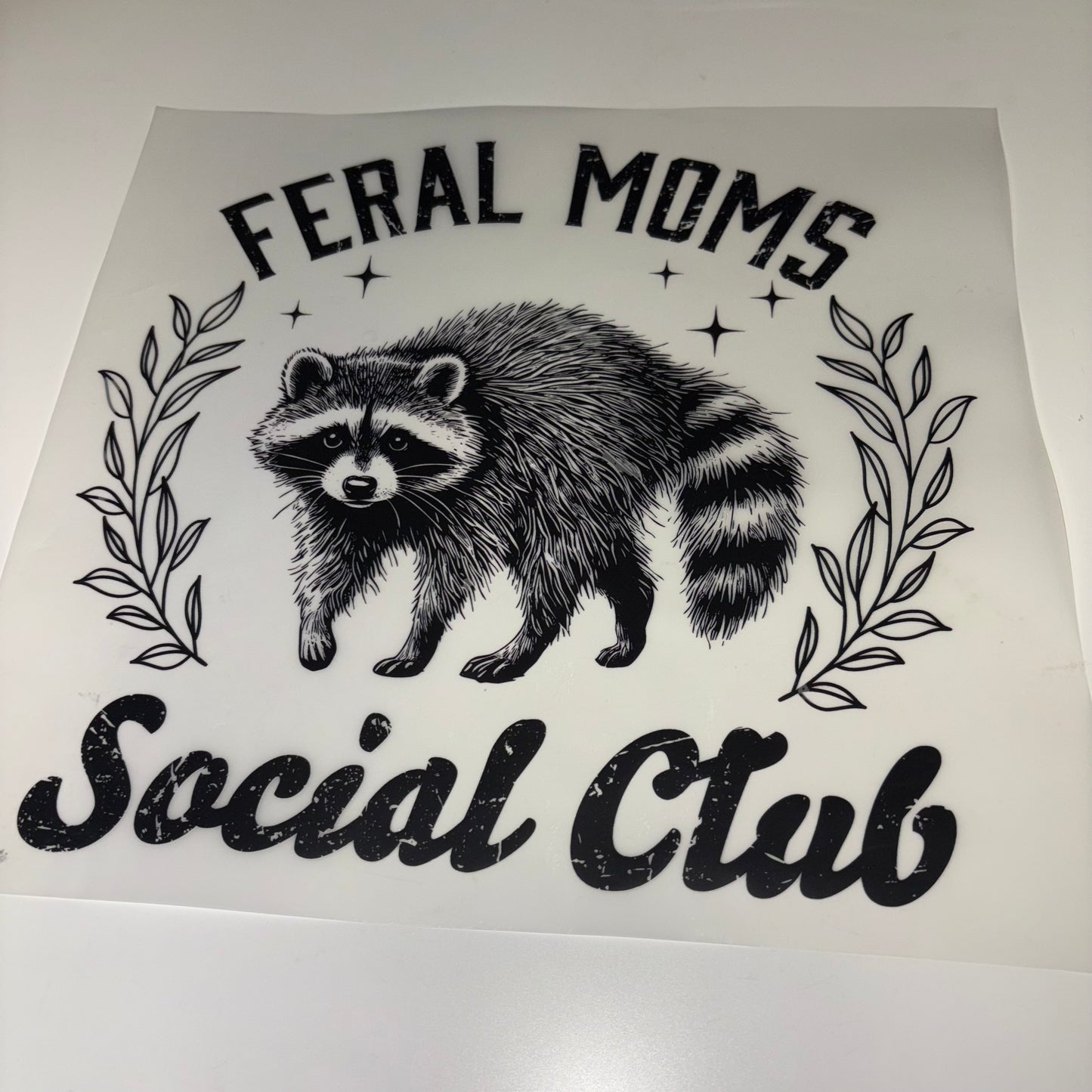 Feral Moms Social Club SHIRT TRANSFER