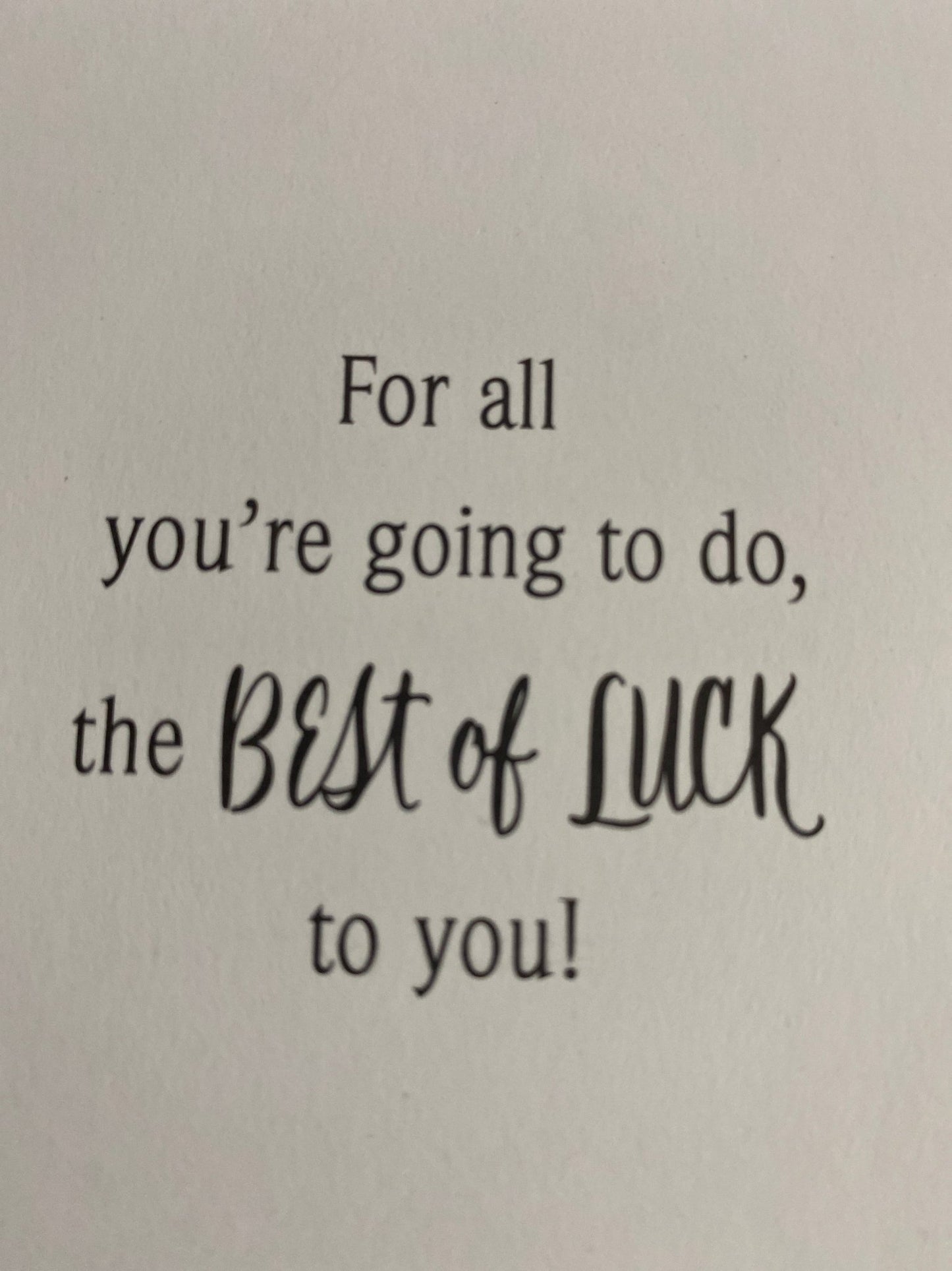 Good Luck Best Of Luck Greeting Card