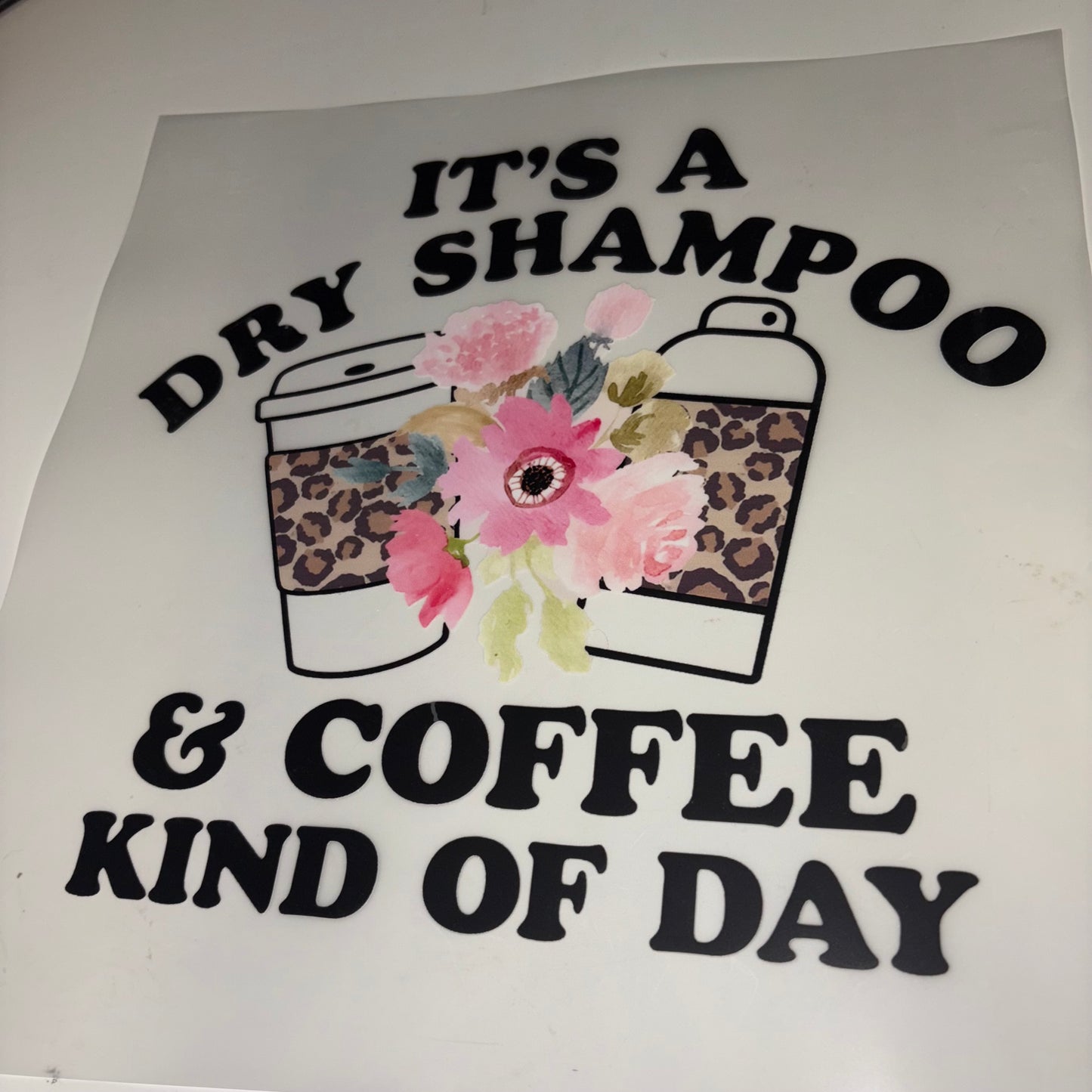 HAIR It’s Dry Shampoo & Coffee Kinda Day
