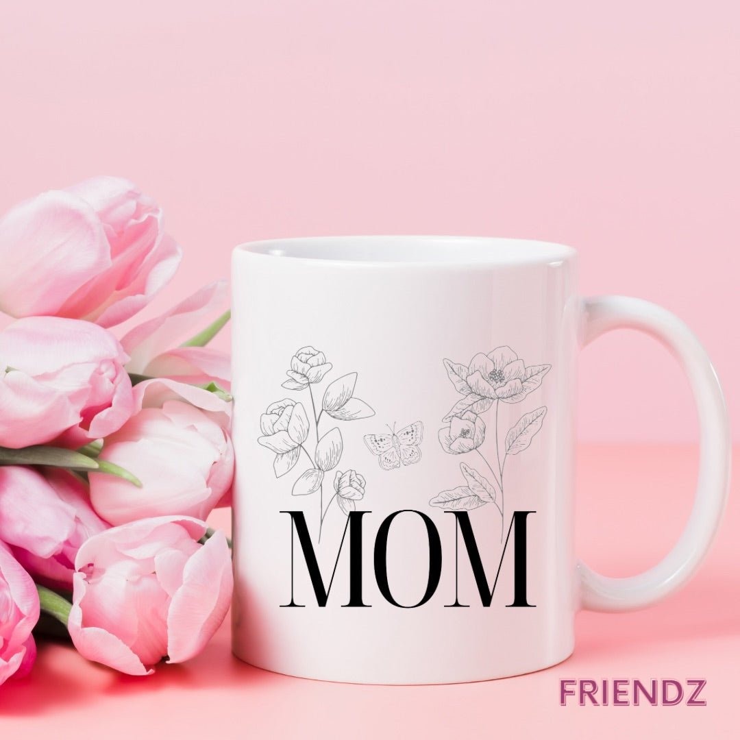 Mothers Day Flower Mug - CUSTOM PRINT