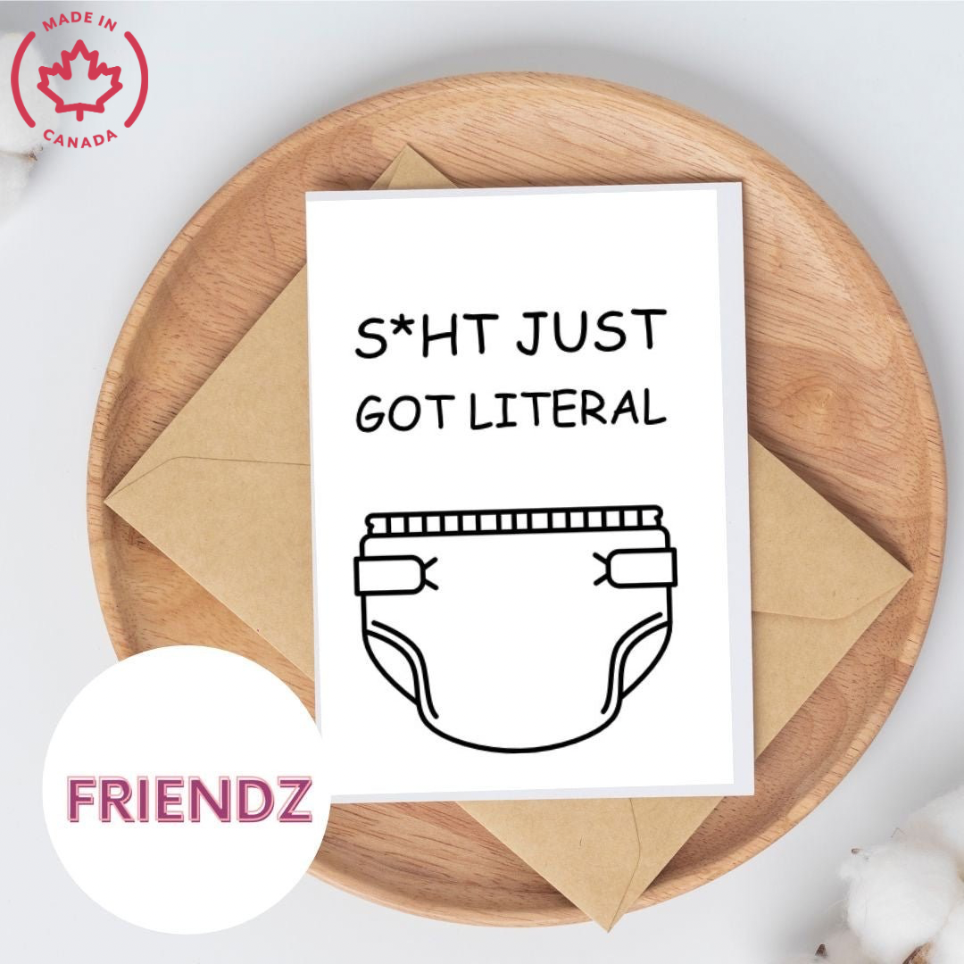 S*HT JUST GOT LITERAL BABY CONGRATS | Greeting Card