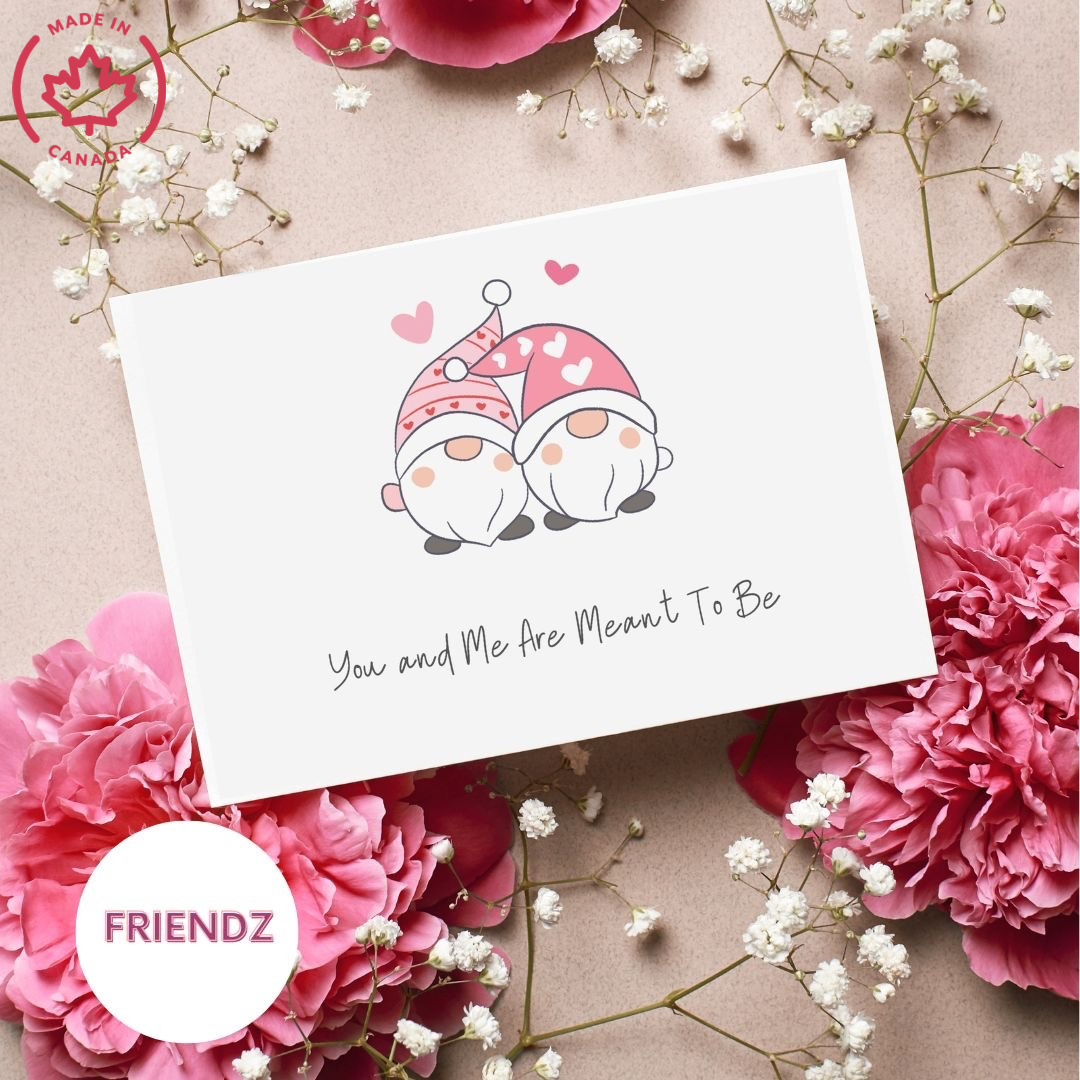You and Me Are Meant to Be | Greeting Card