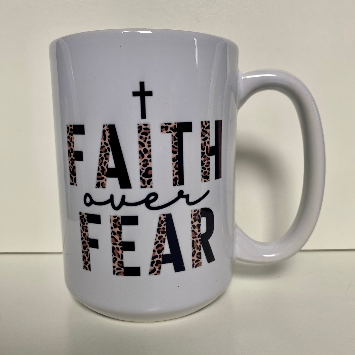 Faith over Fear Mug