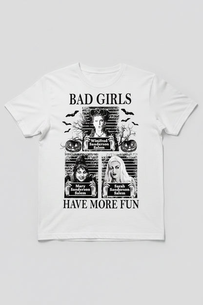HALLOWEEN Bad Girls Have More Fun ADULT GRAPHIC TEE