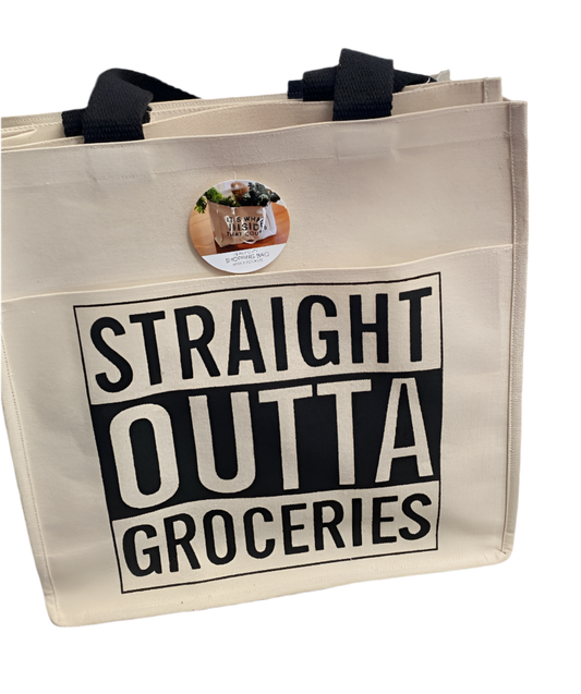 Straight Outta Groceries Heavy Duty Shopping Tote