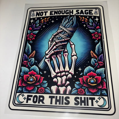 TAROT | Not Enough Sage SHIRT TRANSFER
