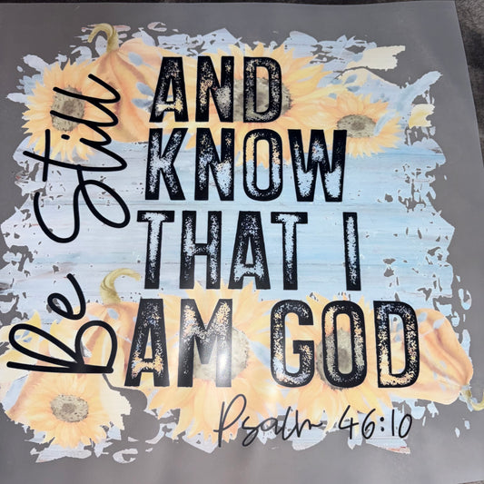 FAITH | Be still and know that I am good shirt transfer