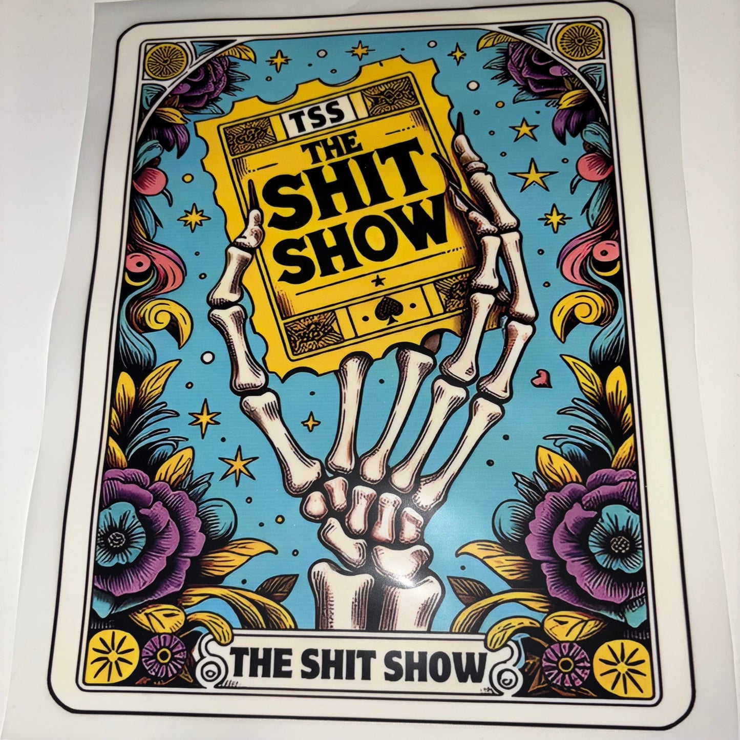 TAROT | The Sh*t Show SHIRT TRANSFER