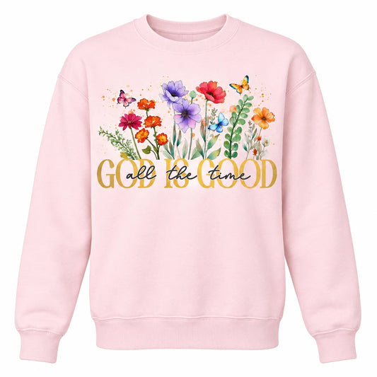 Good is good all the time Crewneck Sweatshirt