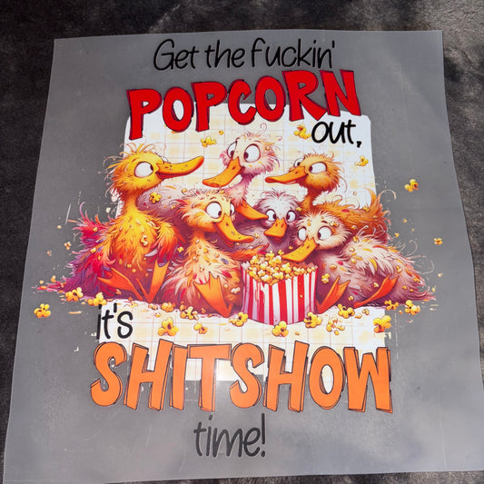 Get my Popcorn Out for the show Shirt Transfer