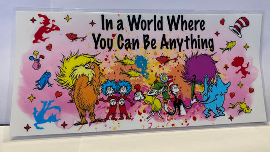 Lorax - In a world where you can be anything CUP WRAP