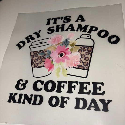 HAIR It’s Dry Shampoo & Coffee Kinda Day
