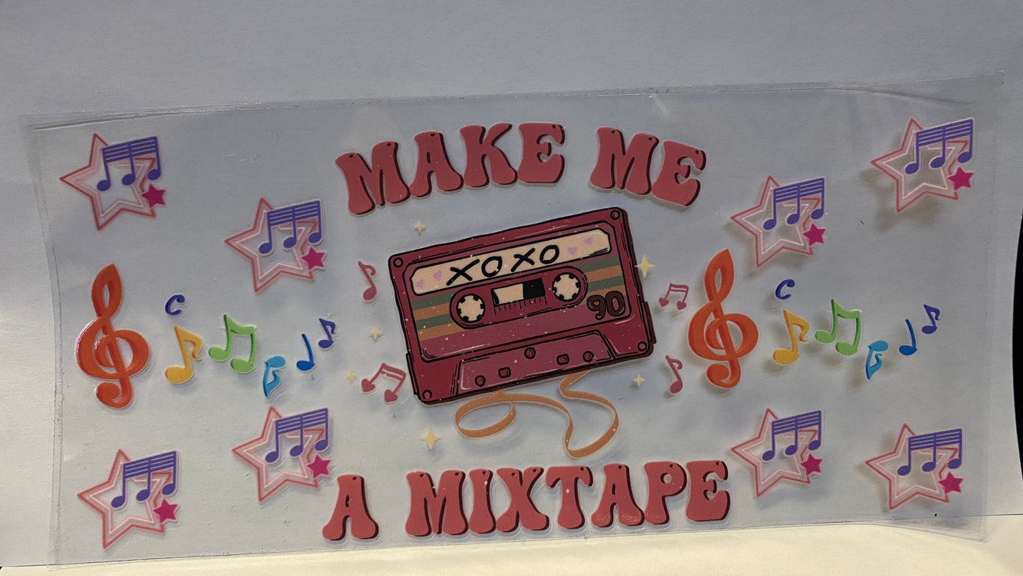 Max Me A Mixtape CUP WRAP