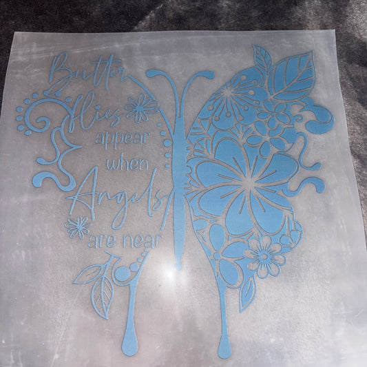Butterflies appear when angels are near shirt transfer