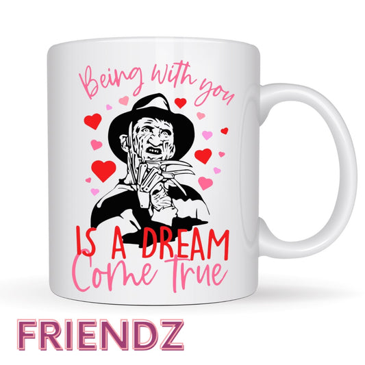 Being with You a Dream Come True Valentine Mug