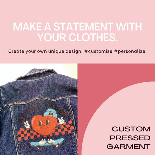 "Custom Press Garment" TRANSFER ONLY