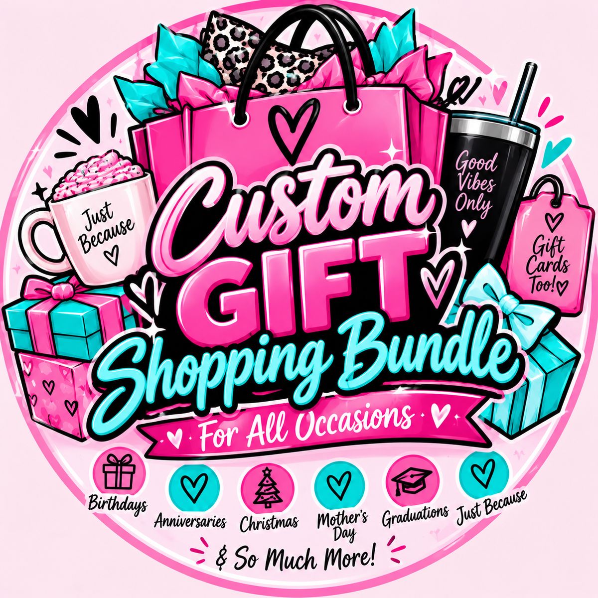 Custom GIFT Shopping Bundle For all Occasions