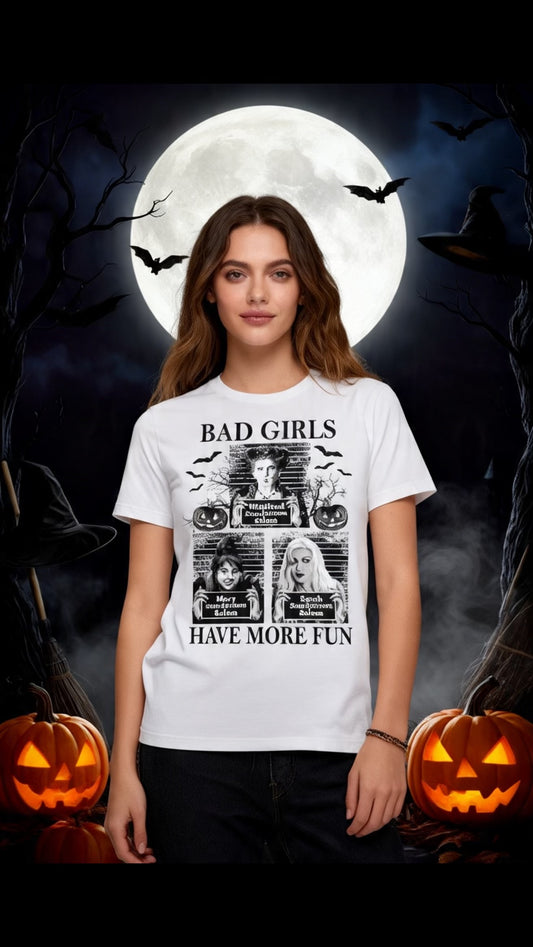 HALLOWEEN Bad Girls Have More Fun ADULT GRAPHIC TEE