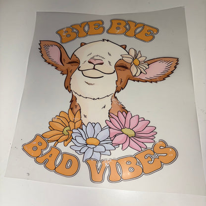 ANIMAL PRINT GOAT Bye Bye Bad Vibes SHIRT TRANSFER