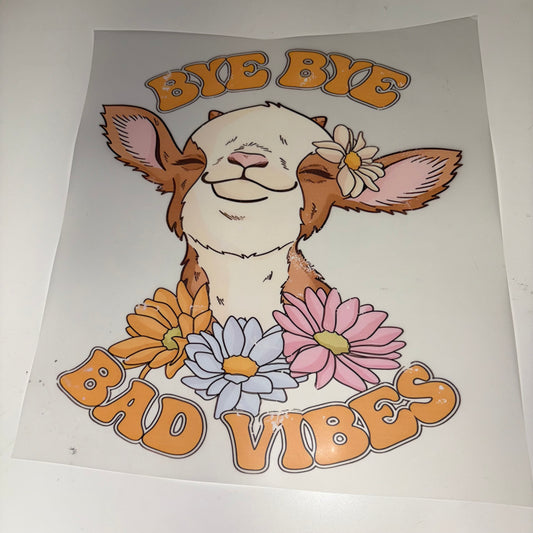 ANIMAL PRINT GOAT Bye Bye Bad Vibes SHIRT TRANSFER