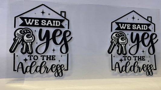 We said yes to the address CUP WRAP
