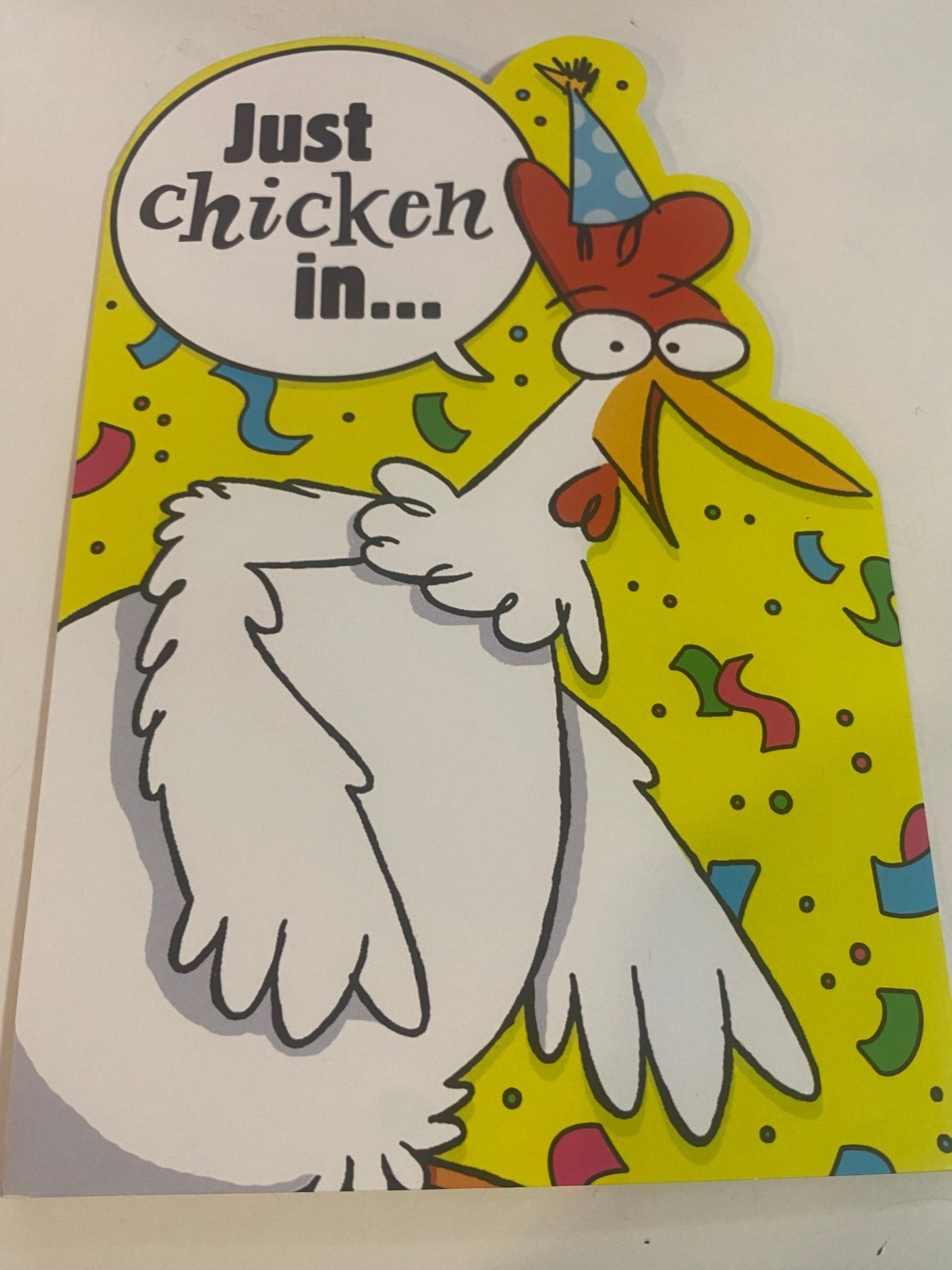 Just Chicken In Birthday Card