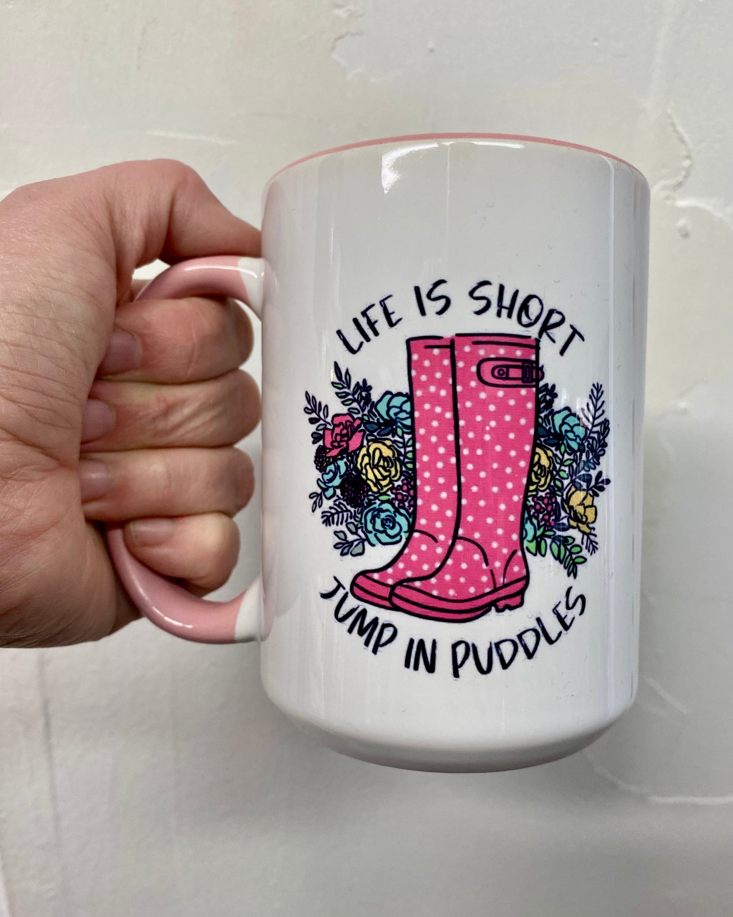 Life is Short Jump In Puddles Mug