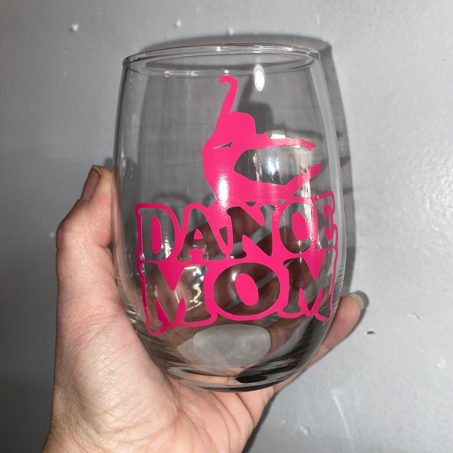 Dance Mom Wine Glass