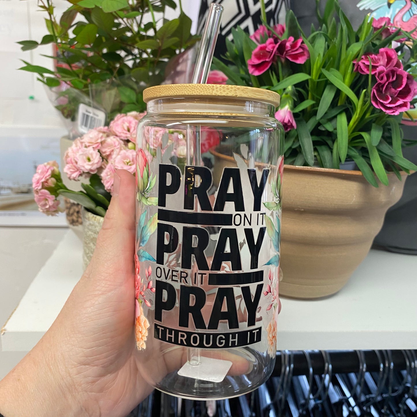 Pray On It Pray Over It Pray Through It Bamboo Glass