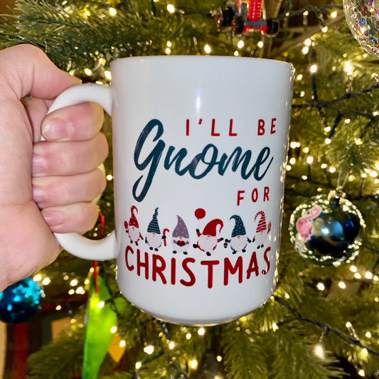 Tasse "Je serai un gnome pour Noël"