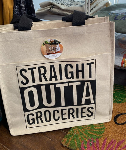 Straight Outta Groceries Heavy Duty Shopping Tote