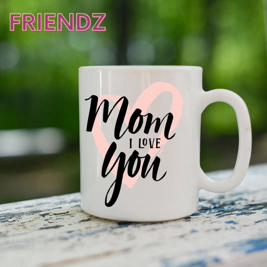 Mom I Love You Pink Heart Mug