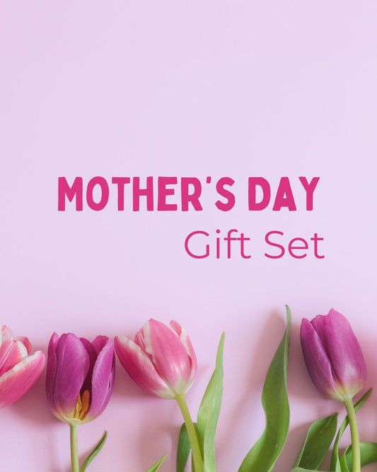Mother’s Day Gift Set