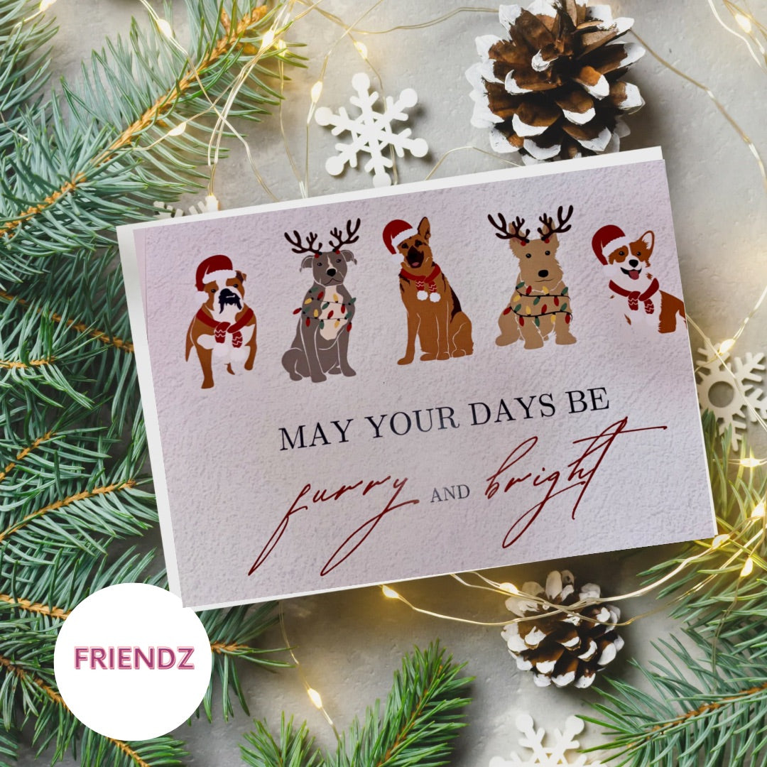 May Your Days Be Furry & Bright Christmas Greeting Card