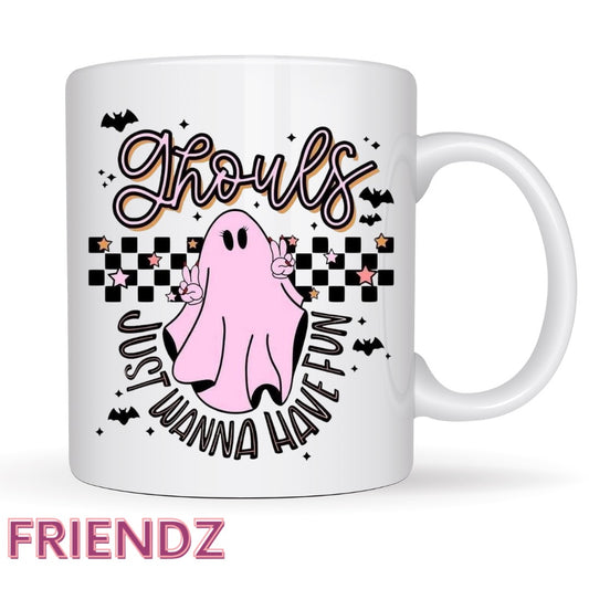 Ghouls Just Wanna Have Fun Halloween Mug