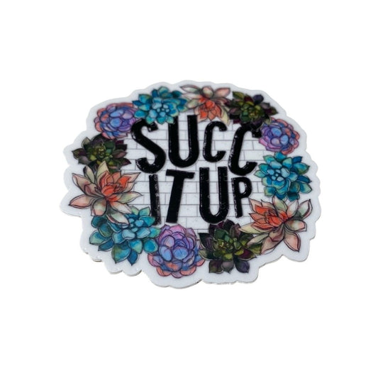 Succ It Up Sticker