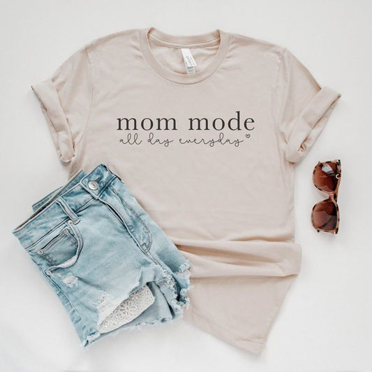 Mom Mode Tee | MOTHERS DAY Mom Gift