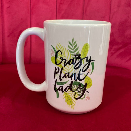 Crazy Plant Lady Mug 15OZ