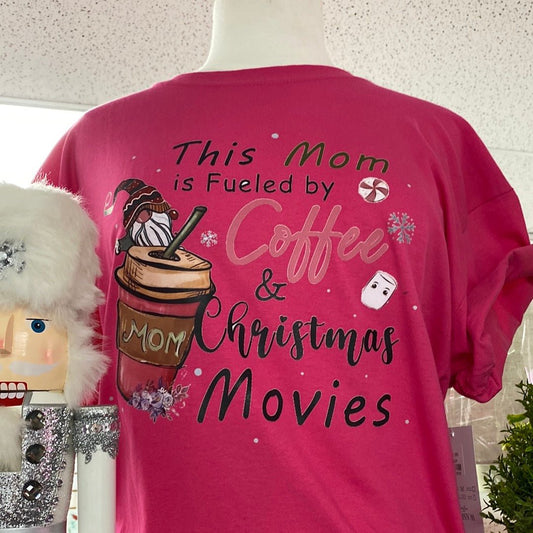 FINAL SALE Mom Fueled by Coffee and Christmas Movies Tee