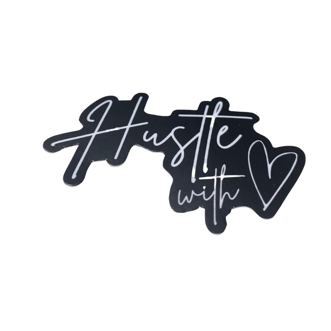 Hustle with Heart Sticker